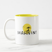Load image into Gallery viewer, "Mahnin!" Mug