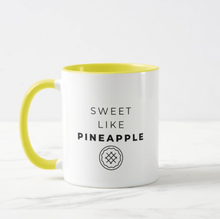Load image into Gallery viewer, "Sweet Like Pineapple" #TARTWARS Mug