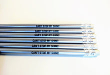 Load image into Gallery viewer, &quot;Can&#39;t stop my shine!&quot; Pencils